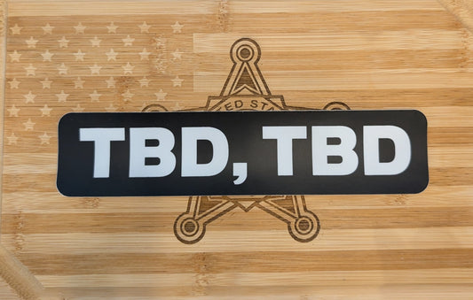 TBD, TBD 7.5" Bumper Sticker